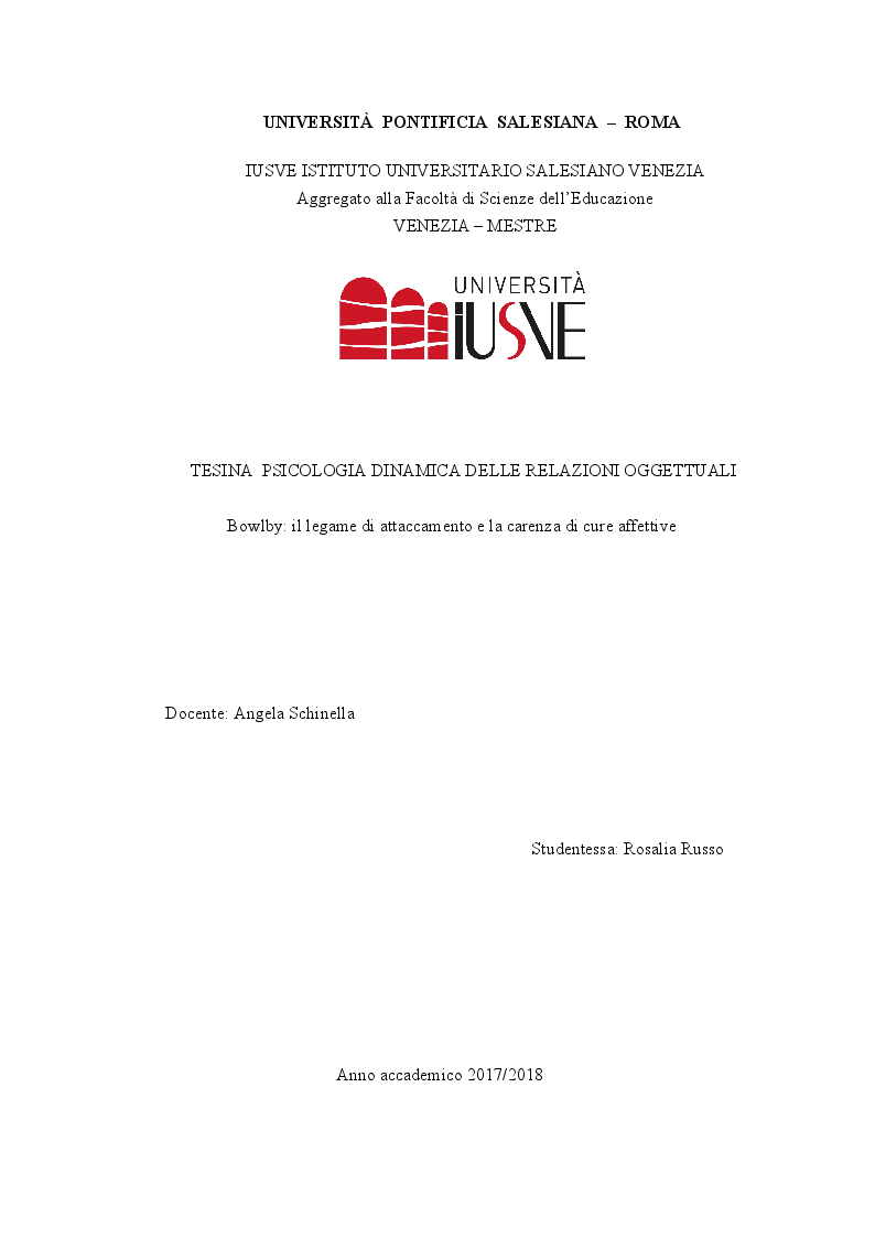 Anteprima della tesi: Bowlby: il legame di attaccamento e la carenza di cure affettive, Pagina 1