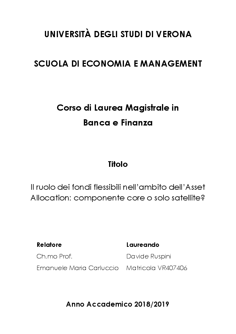 Anteprima della tesi: Il ruolo dei fondi flessibili nell’ambito dell’Asset Allocation: componente core o solo satellite?, Pagina 1