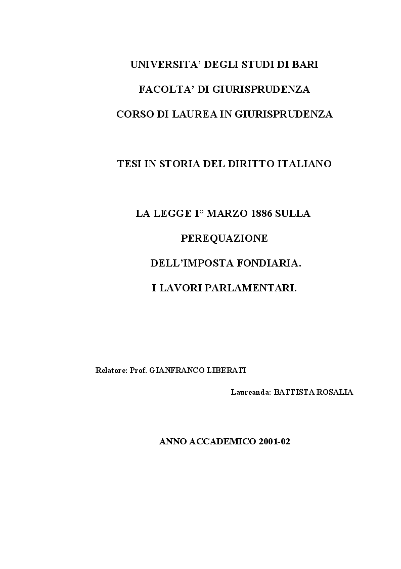 Anteprima della tesi: La legge 1 marzo 1886 n. 3682 sulla perequazione dell'imposta fondiaria e i relativi lavori parlamentari, Pagina 1