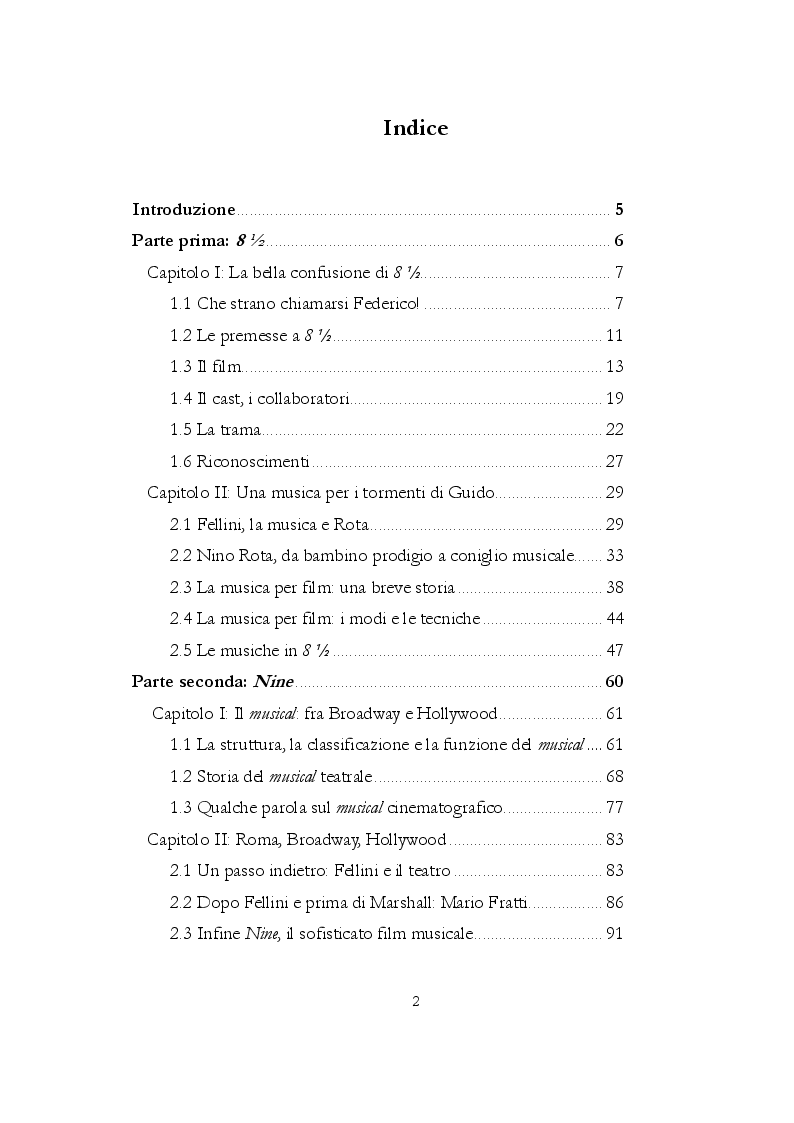 Indice della tesi: Il linguaggio musicale nel cinema. Due casi: ''8 1/2'' di Fellini e ''Nine'' di Marshall, Pagina 1