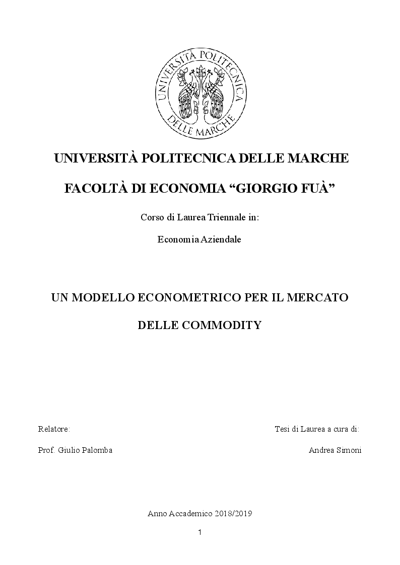 Anteprima della tesi: Un modello econometrico per il mercato delle commodity, Pagina 1
