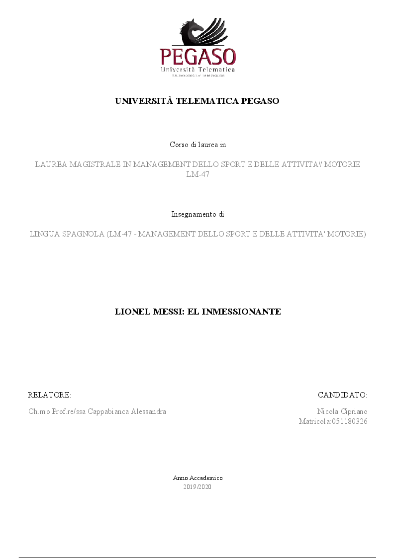 Anteprima della tesi: Lionel Messi: El Inmessionante, Pagina 1