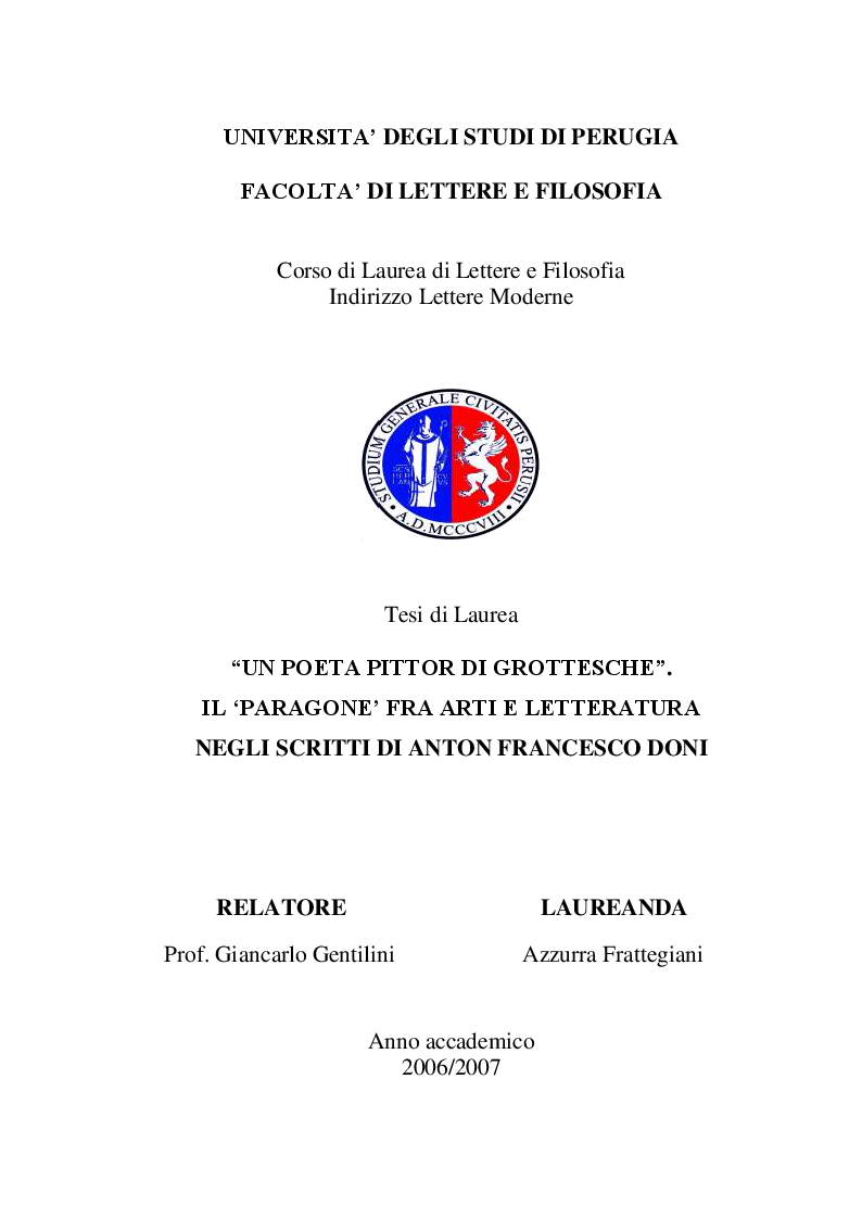 Anteprima della tesi: “Un poeta pittor di grottesche”. Il ‘paragone’ fra arti e letteratura negli scritti di Anton Francesco Doni, Pagina 1