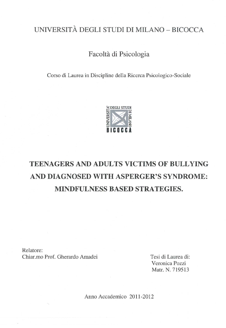 Anteprima della tesi: Teenagers and adults victim of bullying and diagnosed with Asperger's Syndrome: Mindfulness based strategies, Pagina 1