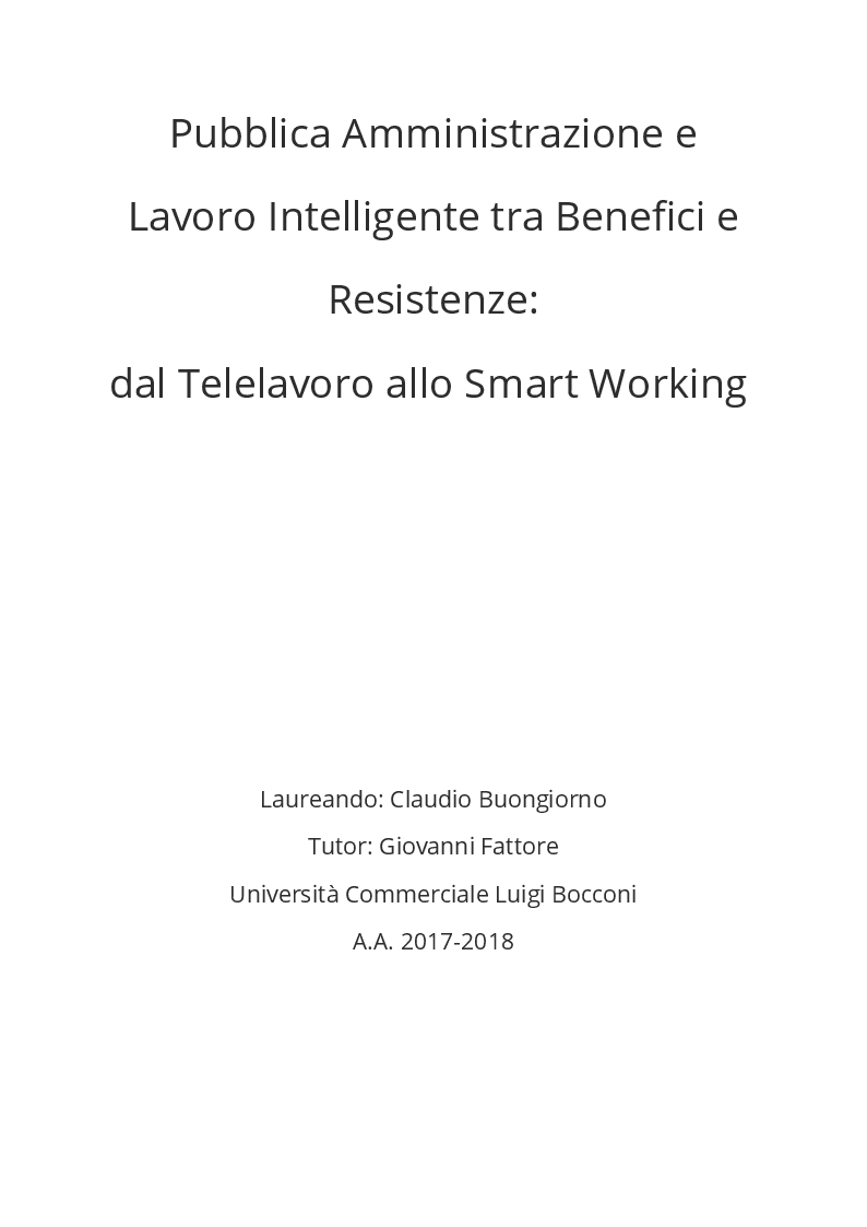 Anteprima della tesi: Pubblica Amministrazione e Lavoro Intelligente tra Benefici e Resistenze: dal Telelavoro allo Smart Working, Pagina 1