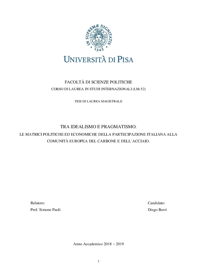 Anteprima della tesi: Tra idealismo e pragmatismo. Le matrici politiche ed economiche della partecipazione italiana alla Comunità Europea del Carbone e dell'Acciaio, Pagina 1