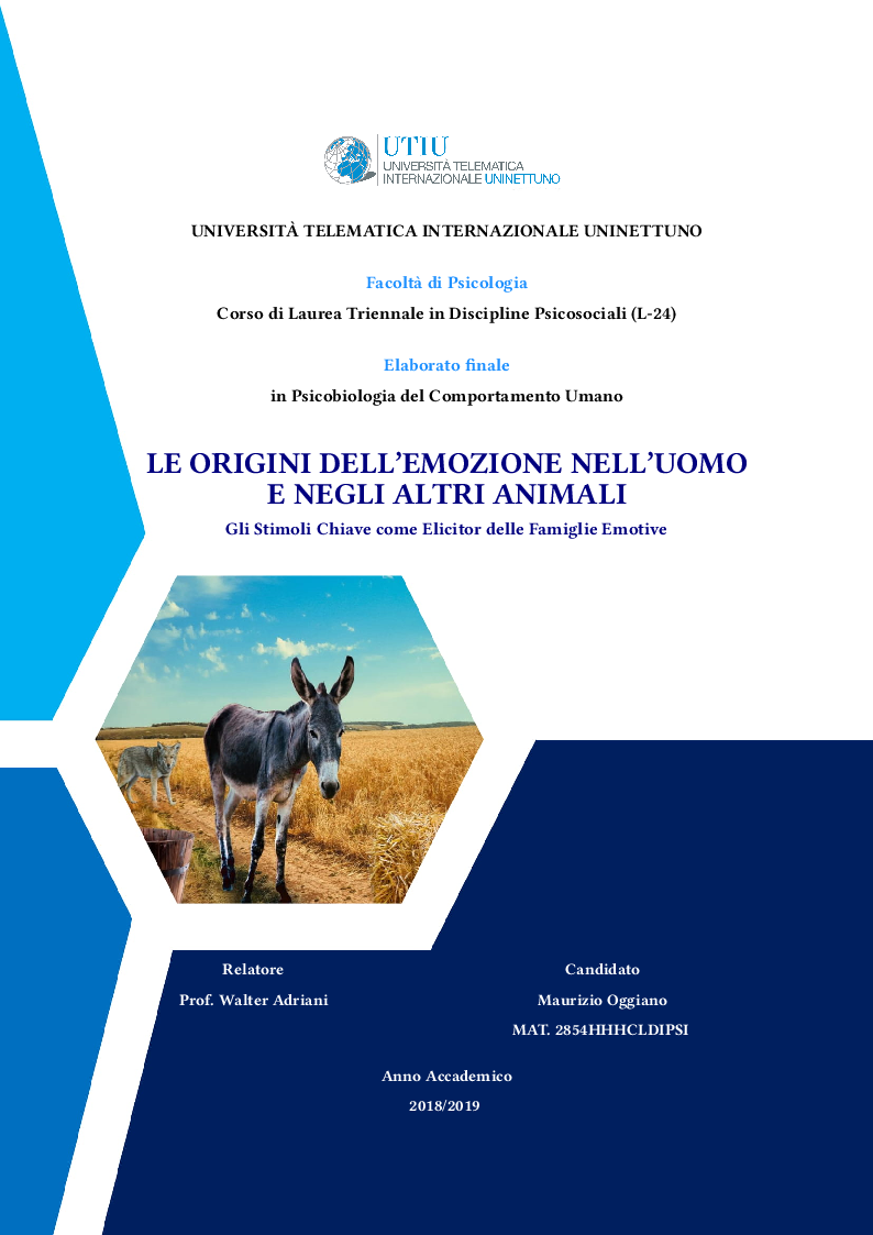 Anteprima della tesi: LE ORIGINI DELL’EMOZIONE NELL’UOMO E NEGLI ALTRI ANIMALI. Gli stimoli chiave come elicitor delle famiglie emotive, Pagina 1