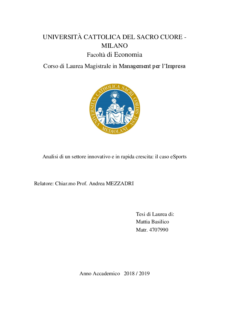 Anteprima della tesi: Analisi di un settore innovativo e in rapida crescita: il caso eSports, Pagina 1