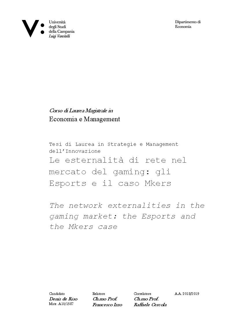 Anteprima della tesi: Le esternalità di rete nel mercato del gaming: gli Esports e il caso Mkers, Pagina 1