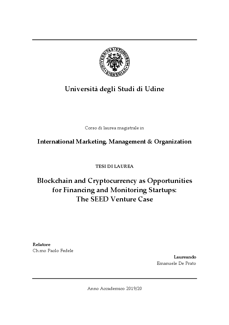 Anteprima della tesi: Blockchain and Cryptocurrency as Opportunities for Financing and Monitoring Startups: The SEED Venture Case, Pagina 1