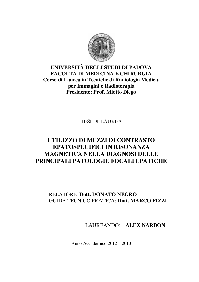 Anteprima della tesi: Utilizzo di mezzi di contrasto epatospecifici in risonanza magnetica nella diagnosi delle principali patologie focali epatiche, Pagina 1