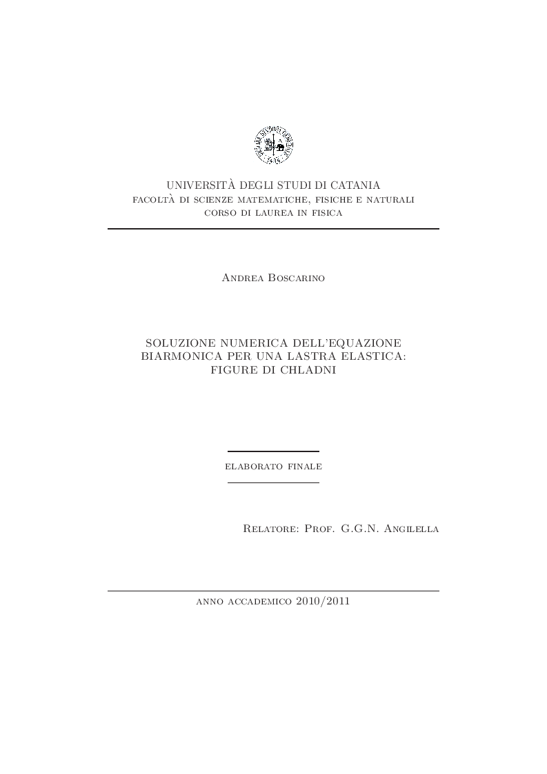 Anteprima della tesi: Soluzione numerica dell'equazione biarmonica per una lastra elastica: figure di Chladni, Pagina 1