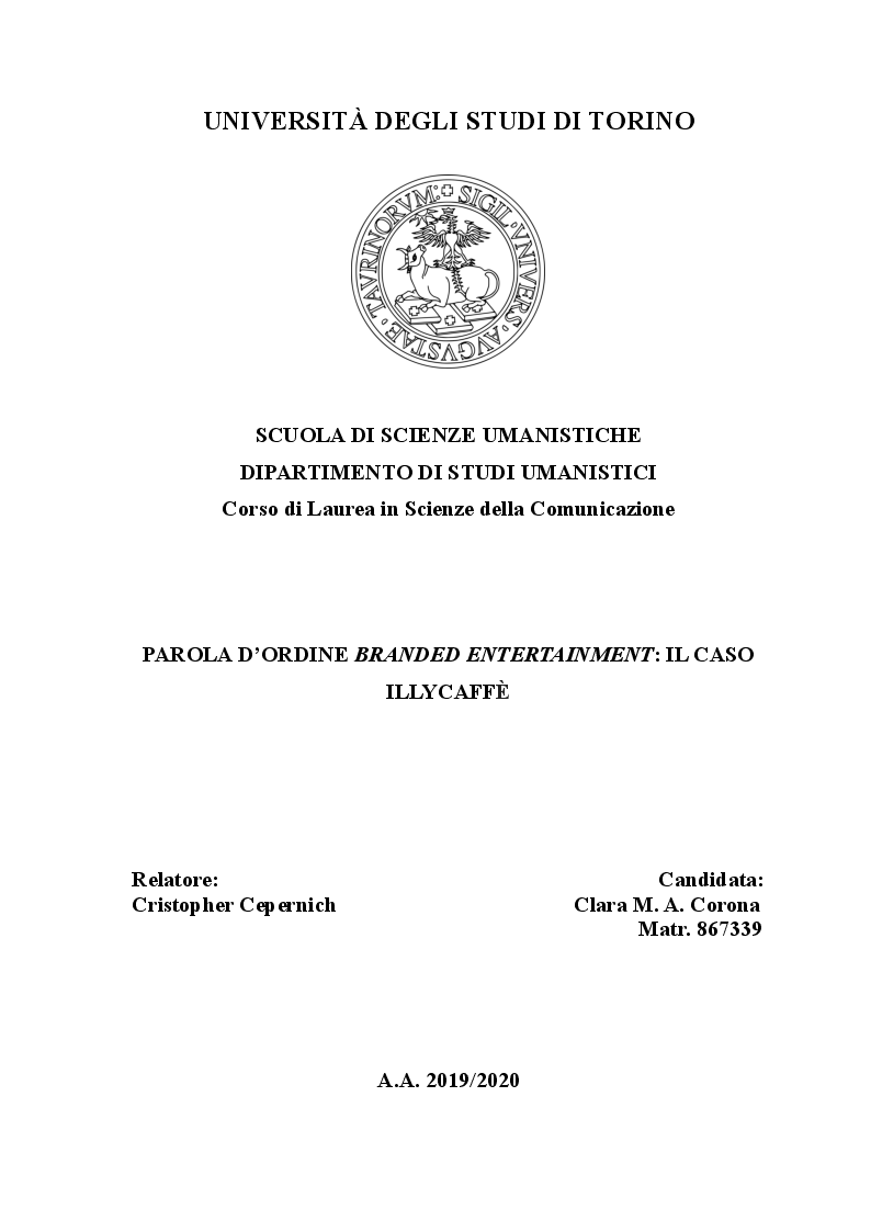 Anteprima della tesi: Parola d'ordine Branded Entertainment: il caso Illycaffè, Pagina 1