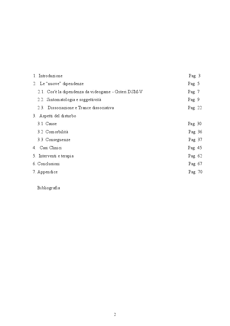 Indice della tesi: Trance dissociativa da gaming addiction, Pagina 1