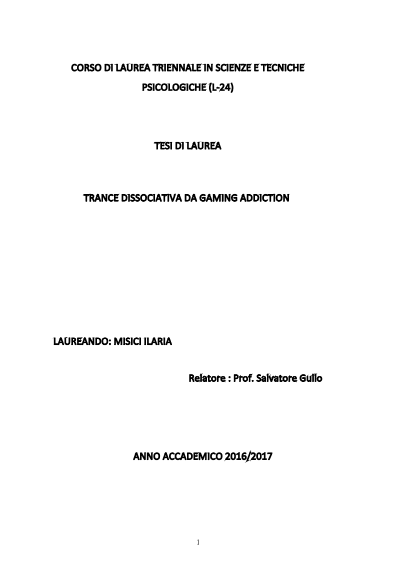 Anteprima della tesi: Trance dissociativa da gaming addiction, Pagina 1