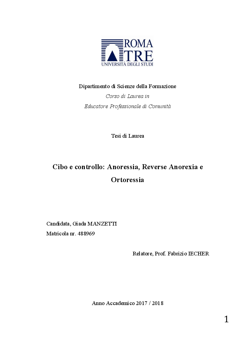 Anteprima della tesi: Cibo e controllo: Anoressia, Reverse Anorexia e Ortoressia, Pagina 1