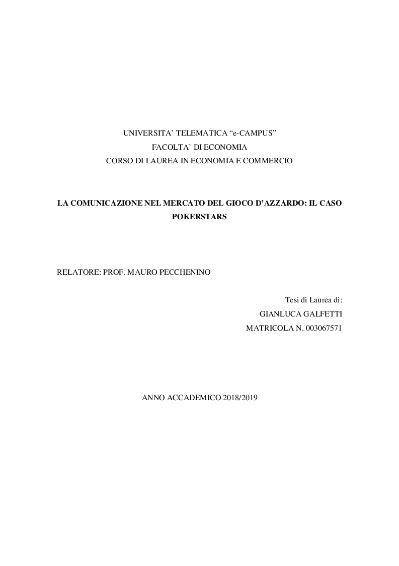 Anteprima della tesi: La comunicazione nel mercato del gioco d'azzardo: il Case Study Pokerstars, Pagina 1