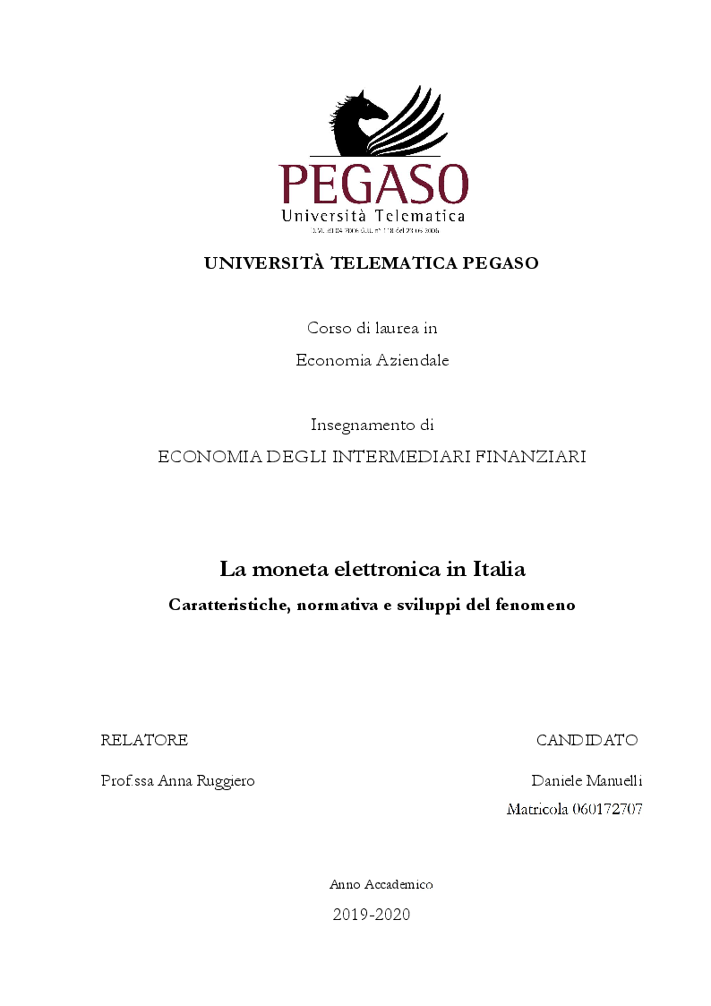 Anteprima della tesi: La moneta elettronica in Italia, caratteristiche, normativa e sviluppi del fenomeno, Pagina 1