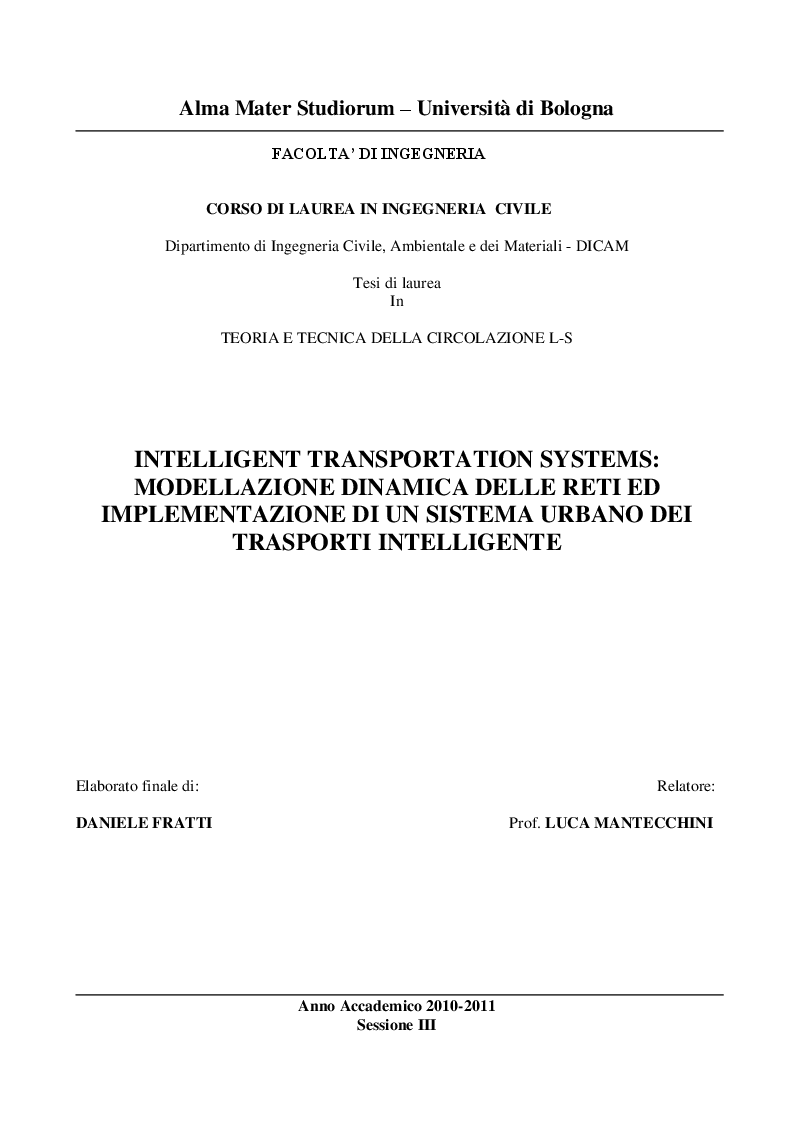 Anteprima della tesi: Intelligent Transportation Systems: Modellazione dinamica delle reti ed implementazione di un sistema urbano dei trasporti intelligente, Pagina 1