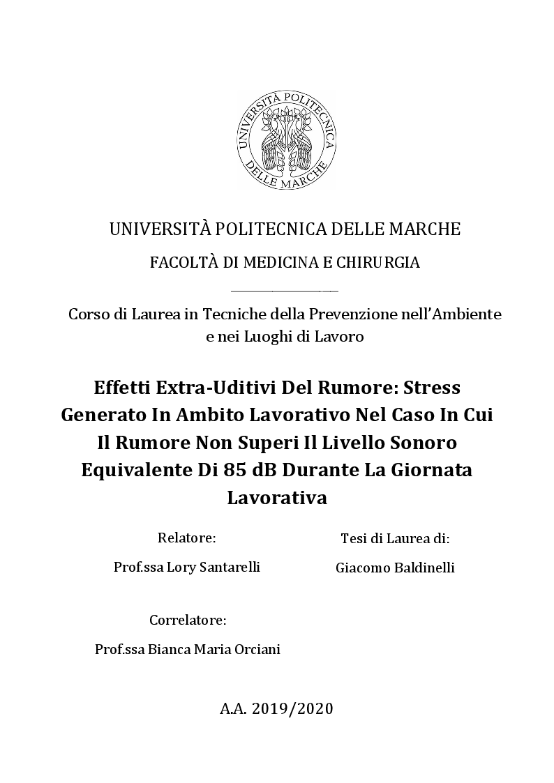Anteprima della tesi: Effetti Extra-Uditivi del Rumore: Stress generato in ambito lavorativo nel caso in cui il Rumore non superi il Livello Sonoro Equivalente di 85 dB durante la giornata lavorativa., Pagina 1