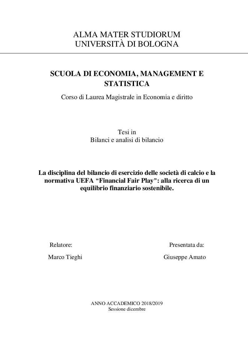 Anteprima della tesi: La disciplina del bilancio di esercizio delle società di calcio e la normativa UEFA “Financial Fair Play”: alla ricerca di un equilibrio finanziario sostenibile., Pagina 1