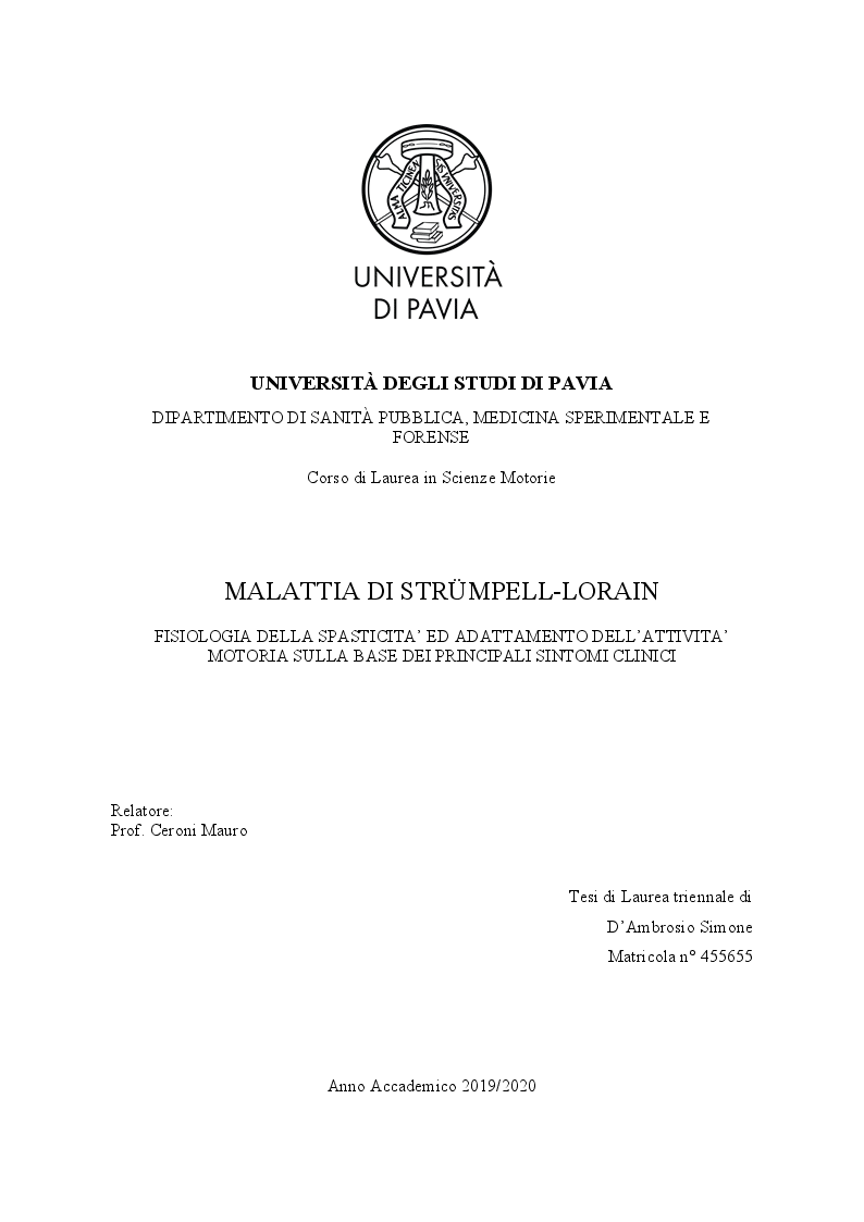 Anteprima della tesi: Malattia di Strümpell-Lorain: Fisiopatologia della spasticità ed adattamento dell'attività motoria sulla base dei principali sintomi clinici, Pagina 1
