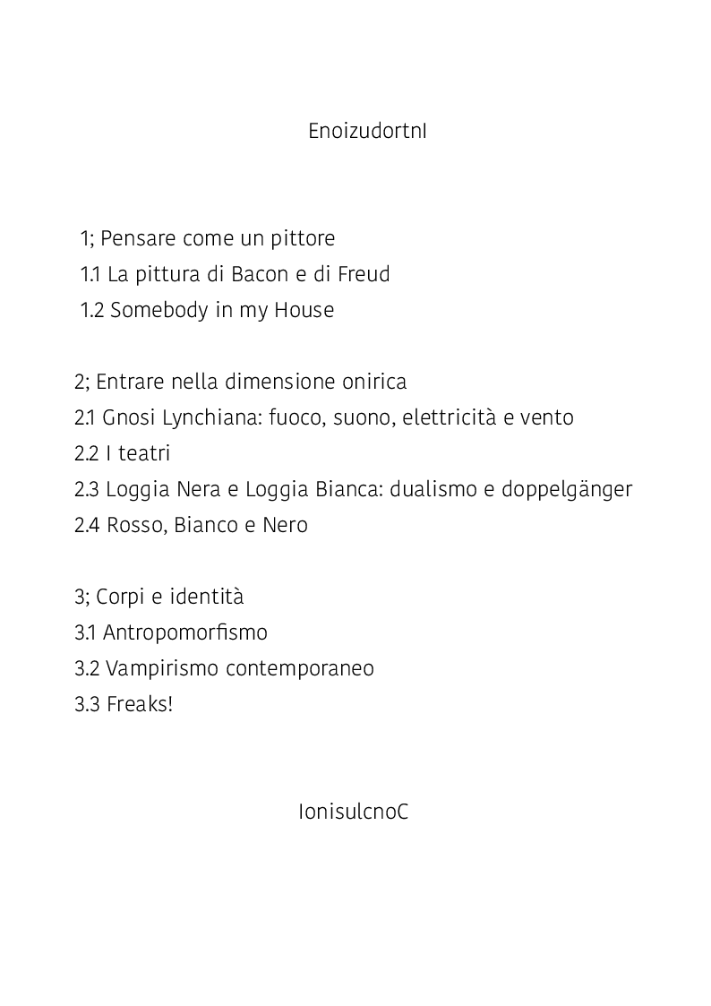 Indice della tesi: I registi non sono quello che sembrano: Viaggio onirico nel mondo del cinema lynchiano, Pagina 1