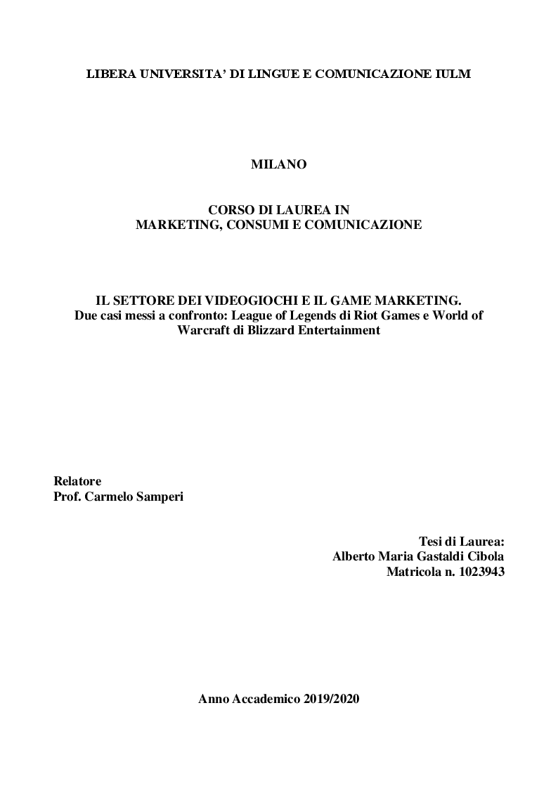 Anteprima della tesi: Il settore dei videogiochi e il game marketing. Due casi messi a confronto: League of Legends di Riot Games e World of Warcraft di Blizzard Entertainment, Pagina 1