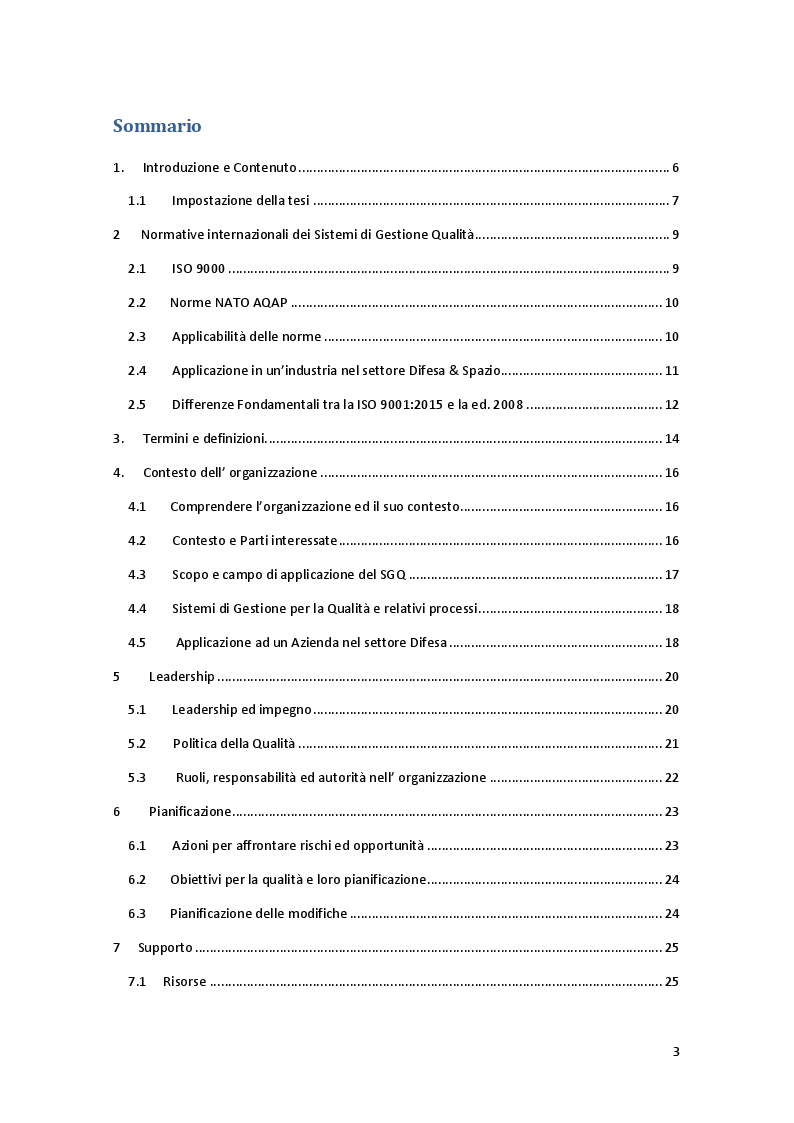 Indice della tesi: Assicurazione della Qualità di Prodotto nell'ambito dei Sistemi di Gestione secondo i requisiti della norma UNI-EN-ISO 9001 e delle pubblicazioni NATO AQAP 2110 in un'azienda operante nel settore Difesa & Spazio, Pagina 1