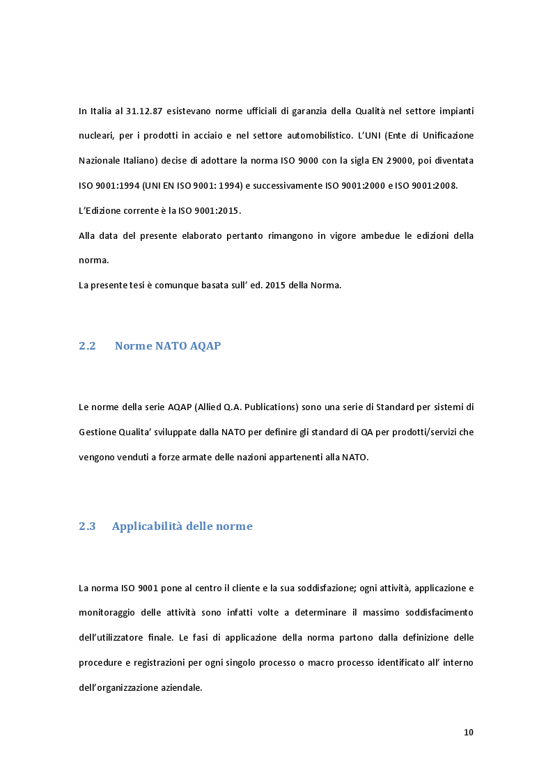 Anteprima della tesi: Assicurazione della Qualità di Prodotto nell'ambito dei Sistemi di Gestione secondo i requisiti della norma UNI-EN-ISO 9001 e delle pubblicazioni NATO AQAP 2110 in un'azienda operante nel settore Difesa & Spazio, Pagina 6