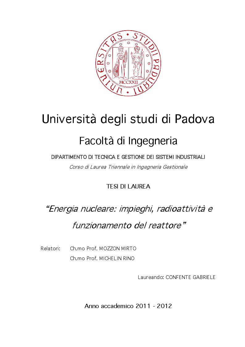 Anteprima della tesi: Energia nucleare: impieghi, radioattività e funzionamento del reattore, Pagina 1