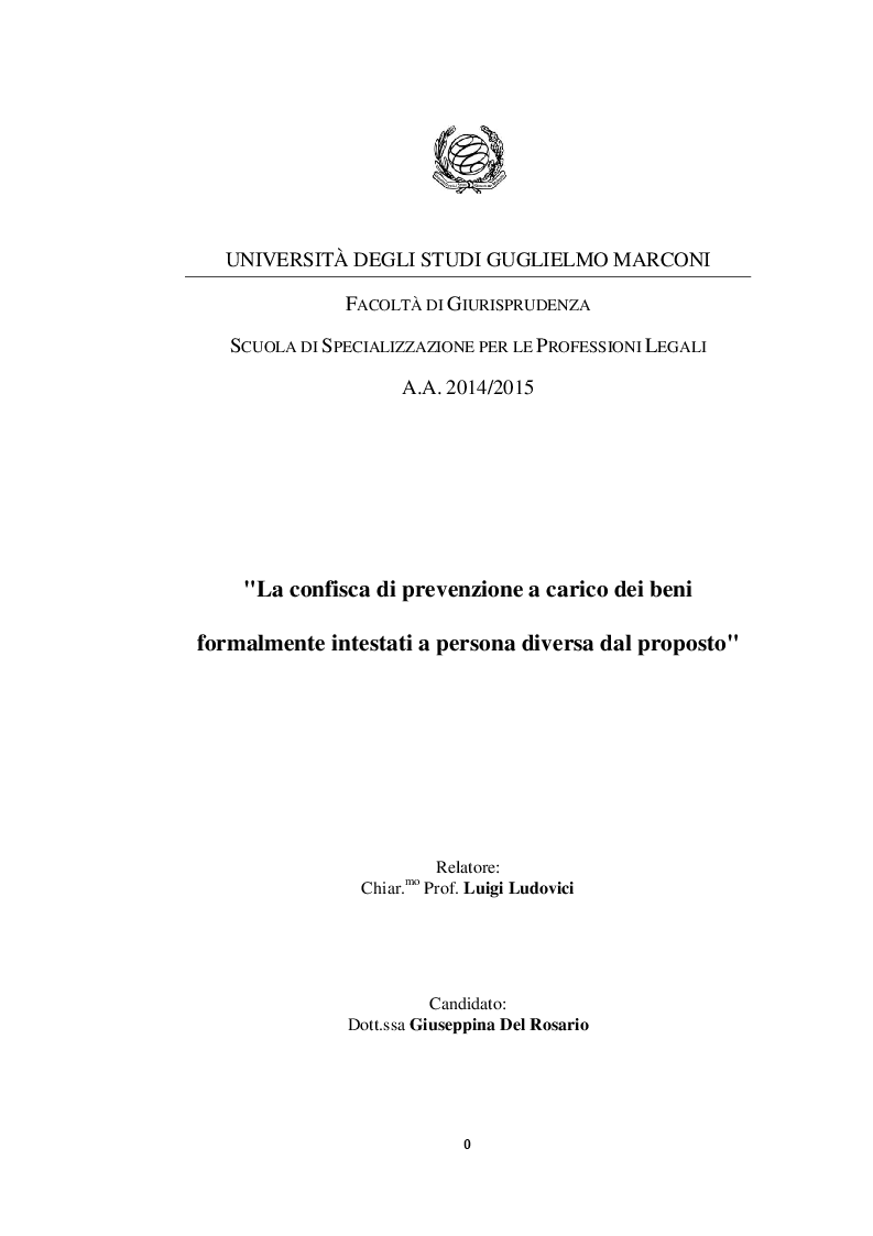 Anteprima della tesi: La confisca di prevenzione a carico di beni formalmente intestati a persona diversa dal proposto, Pagina 1