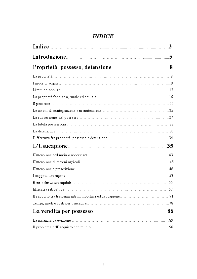 Indice della tesi: USUCAPIONE E VENDITA PER POSSESSO - 2 diversi percorsi per la circolazione di immobili posseduti senza intestazione, Pagina 1