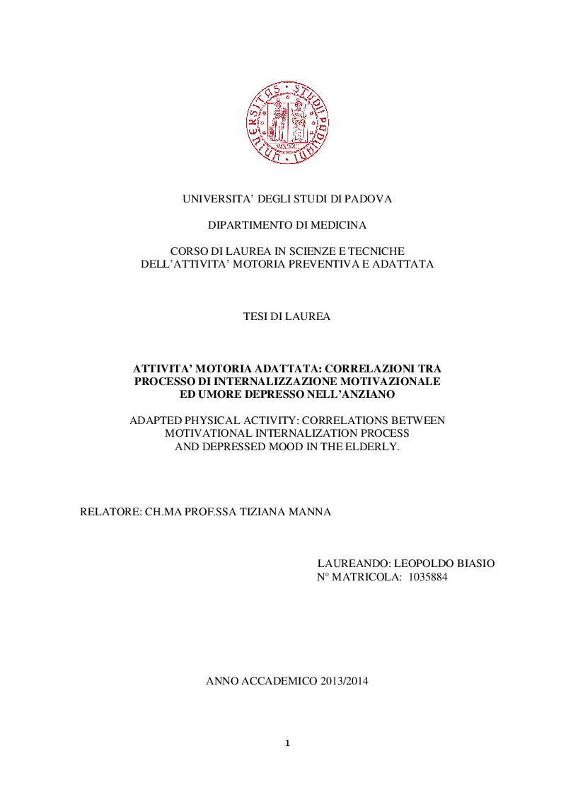 Anteprima della tesi: Attività motoria adattata: correlazioni tra processo di internalizzazione motivazionale ed umore depresso nell'anziano., Pagina 1
