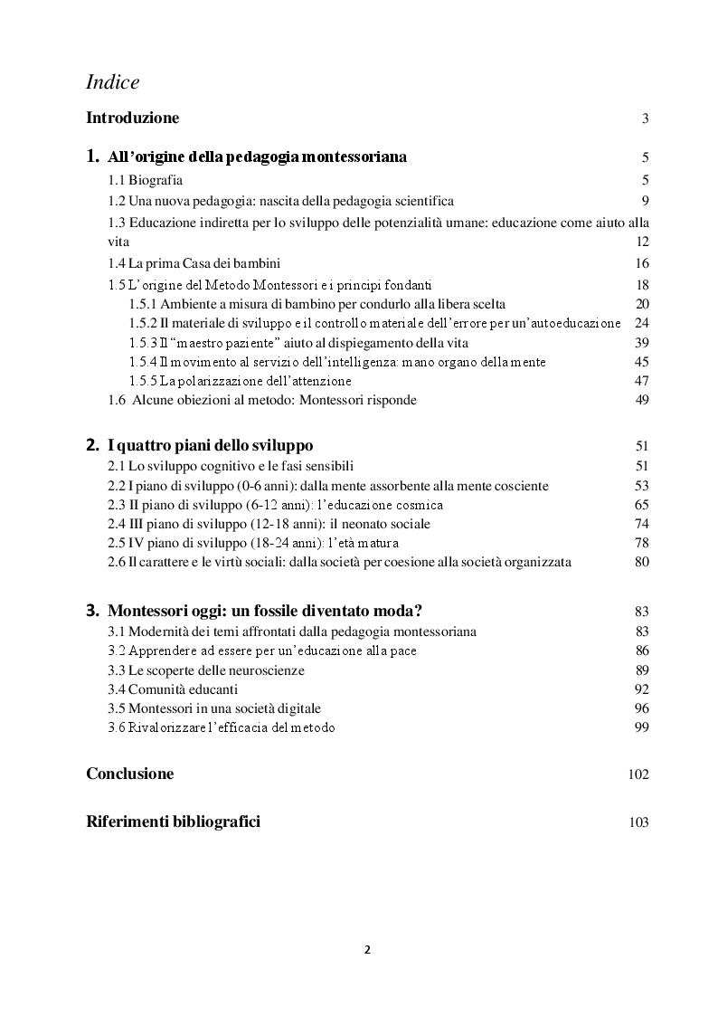 Indice della tesi: La riscoperta del bambino per un mondo nuovo. La pedagogia montessoriana nella realtà odierna, Pagina 1