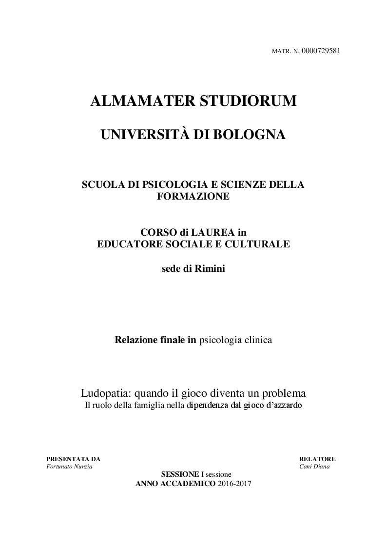 Anteprima della tesi: Ludopatia: quando il gioco diventa un problema. Il ruolo della famiglia nella dipendenza dal gioco d'azzardo., Pagina 1