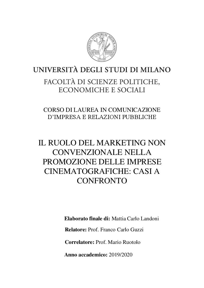 Anteprima della tesi: Il ruolo del marketing non convenzionale nella promozione delle imprese cinematografiche: casi a confronto, Pagina 1