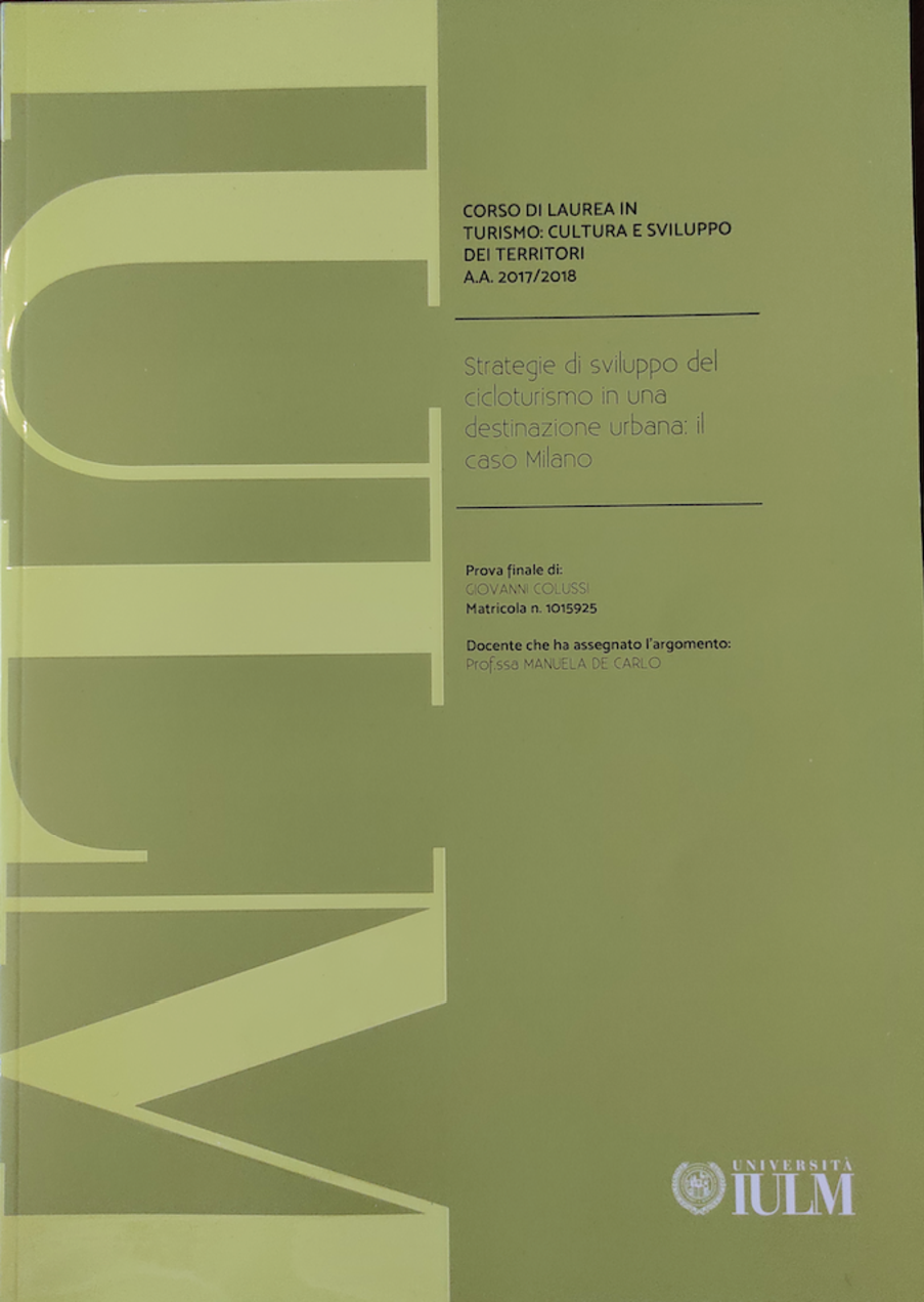Anteprima della tesi: Strategie di sviluppo del cicloturismo in una destinazione urbana: il caso Milano, Pagina 1