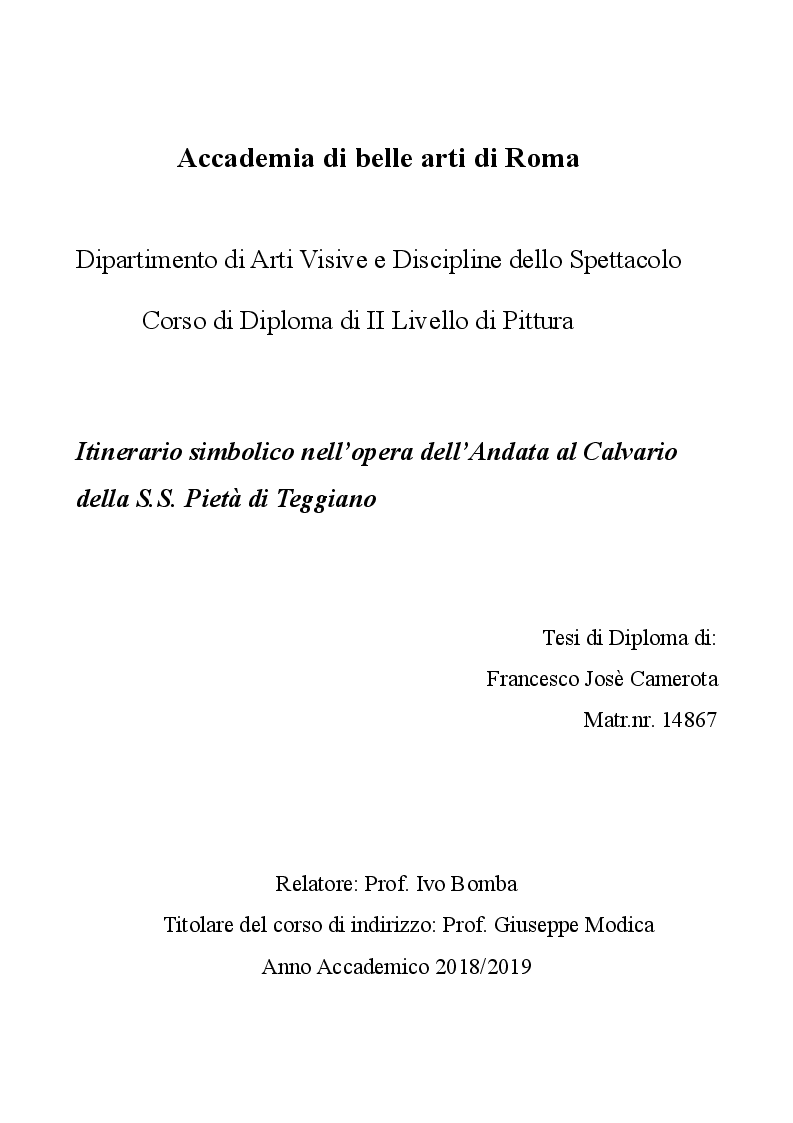 Anteprima della tesi: Itinerario simbolico nell'opera dell'Andata al Calvario della S.S. Pietà di Teggiano, Pagina 1