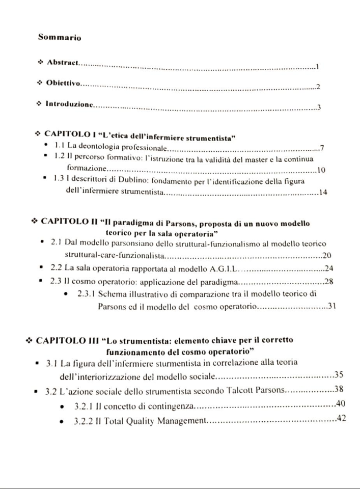 Indice della tesi: ''Il cosmo di sala operatoria'', L'infermiere strumentista secondo il paradigma di Parsons e descrittori di Dublino 'mito o realtà?', Pagina 1