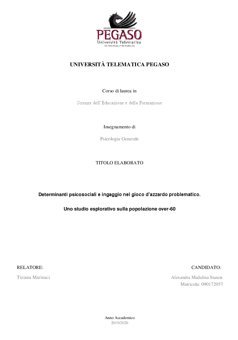 Anteprima della tesi: Determinanti psicosociali e ingaggio nel gioco d’azzardo problematico. Uno studio esplorativo sulla popolazione over-60, Pagina 1