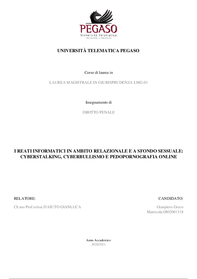 Anteprima della tesi: I reati informatici in ambito relazionale e a sfondo sessuale: cyberstalking, cyberbullismo e pedopornografia online, Pagina 1