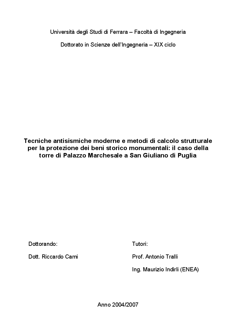 Anteprima della tesi: Tecniche antisismiche moderne e metodi di calcolo strutturale per la protezione dei beni storico monumentali: il caso della torre di Palazzo Marchesale a San Giuliano di Puglia, Pagina 1