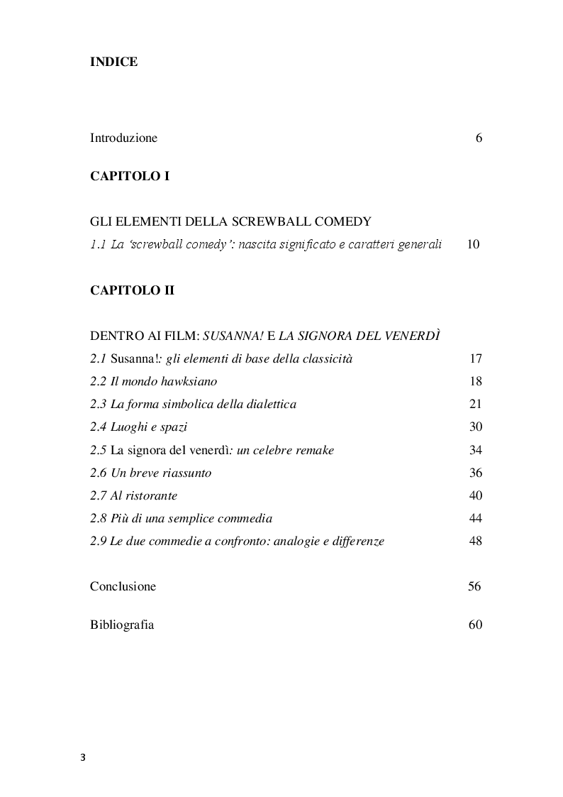 Indice della tesi: La screwball comedy. Due capolavori del cinema a confronto: Susanna! e La signora del venerdì di Howard Hawks, Pagina 1