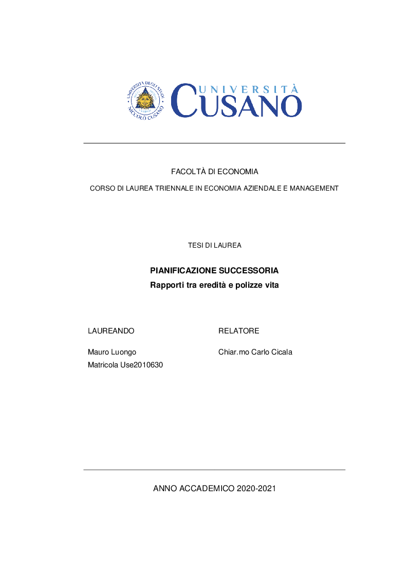 Anteprima della tesi: Pianificazione Successoria - Rapporti tra eredità e polizze vita, Pagina 1