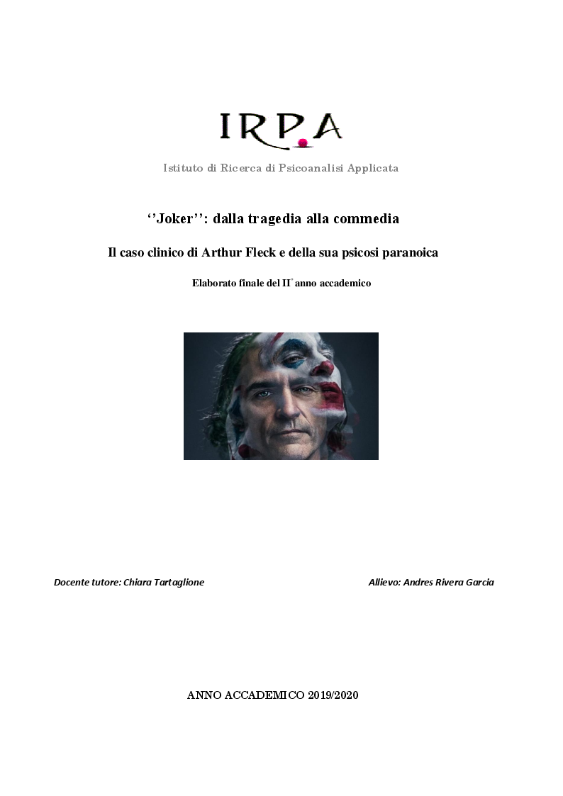 Anteprima della tesi: Joker: dalla tragedia alla commedia. Il caso clinico di Arthur Fleck e della sua psicosi paranoica, Pagina 1