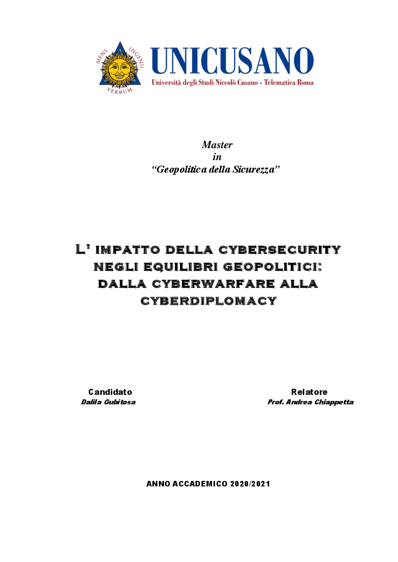Anteprima della tesi: L'impatto della cybersecurity negli equilibri geopolitici: dalla cyberwarfare alla cyberdiplomacy, Pagina 1