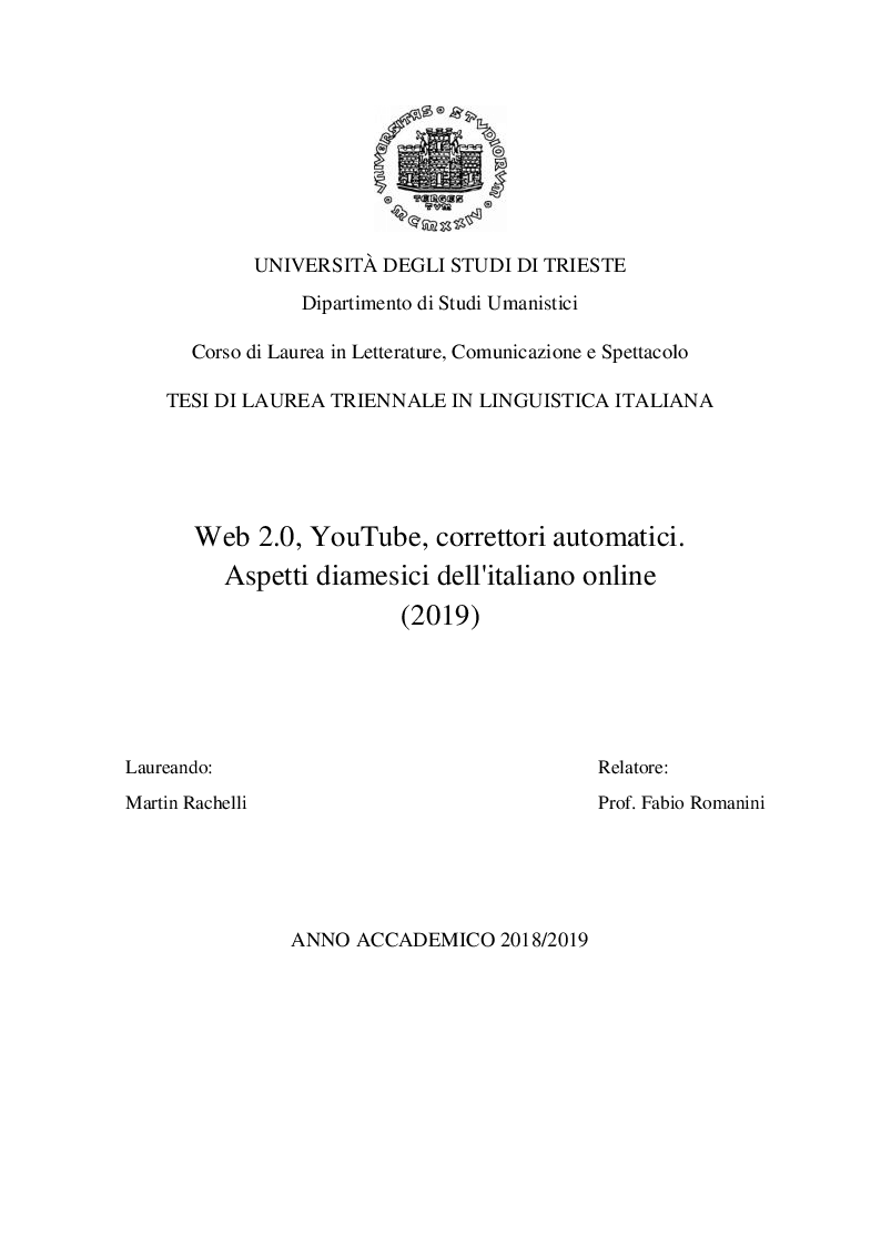 Anteprima della tesi: Web 2.0, YouTube, correttori automatici. Aspetti diamesici dell'italiano online (2019), Pagina 1