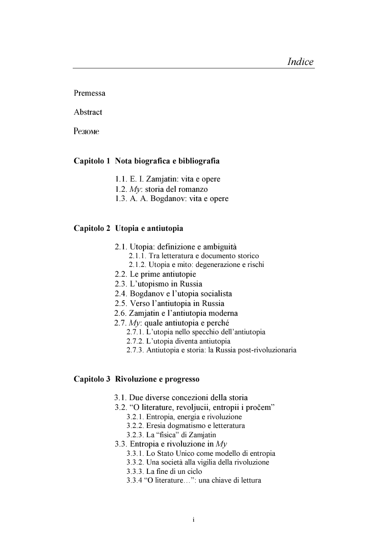 Indice della tesi: Utopia e antiutopia socialista (''My''di E.I. Zamjatin e ''Krasnaja zvezda''di A.A. Bogdanov), Pagina 1