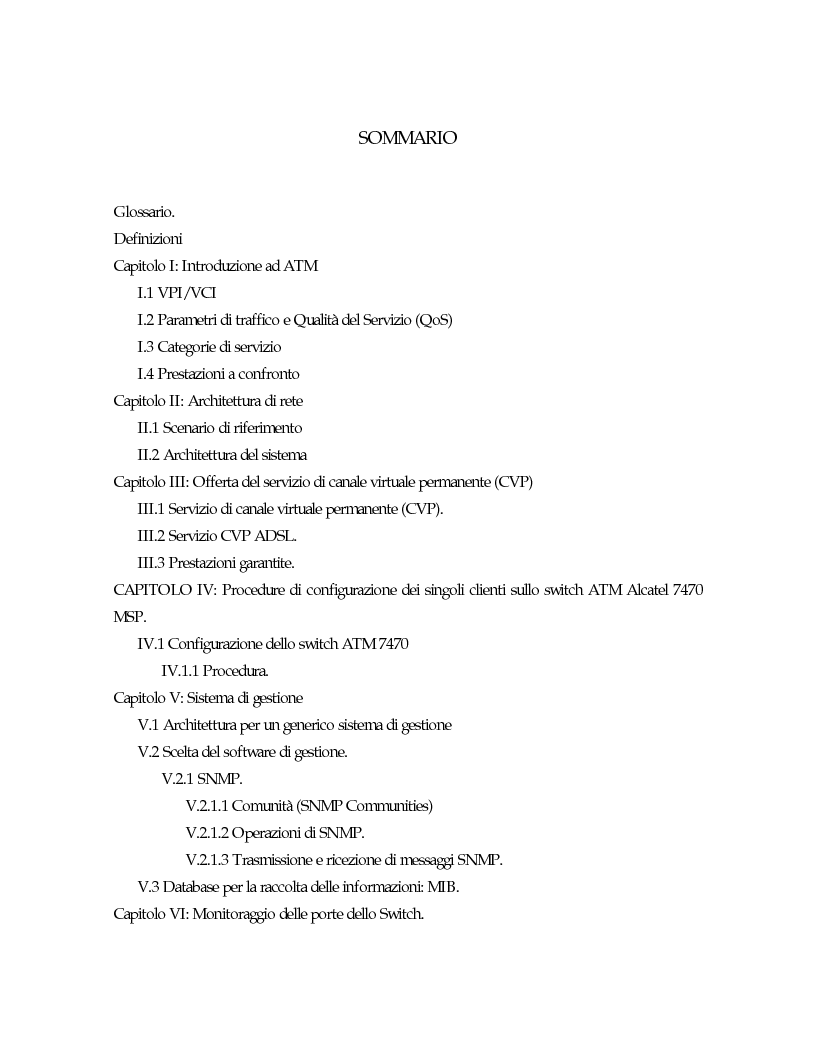 Indice della tesi: Sviluppo di un applicativo software per la gestione dello switch ATM Alcatel 7470 MSP e monitoraggio della rete tramite protocollo SNMP, Pagina 1